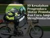 10 Kesalahan Pengendara Motor Pemula dan Cara Ampuh Menghindarinya