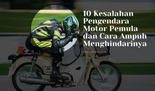 10 Kesalahan Pengendara Motor Pemula dan Cara Ampuh Menghindarinya