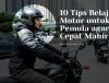 10 Tips Belajar Motor untuk Pemula agar Cepat Mahir