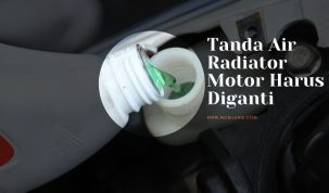 Tanda Air Radiator Motor Harus Diganti